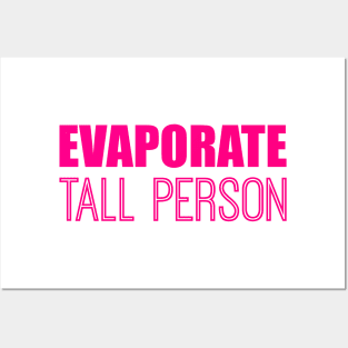 Evaporate Tall Person Posters and Art